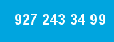 927 243 34 99